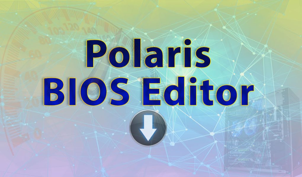 Polaris BIOS Editor