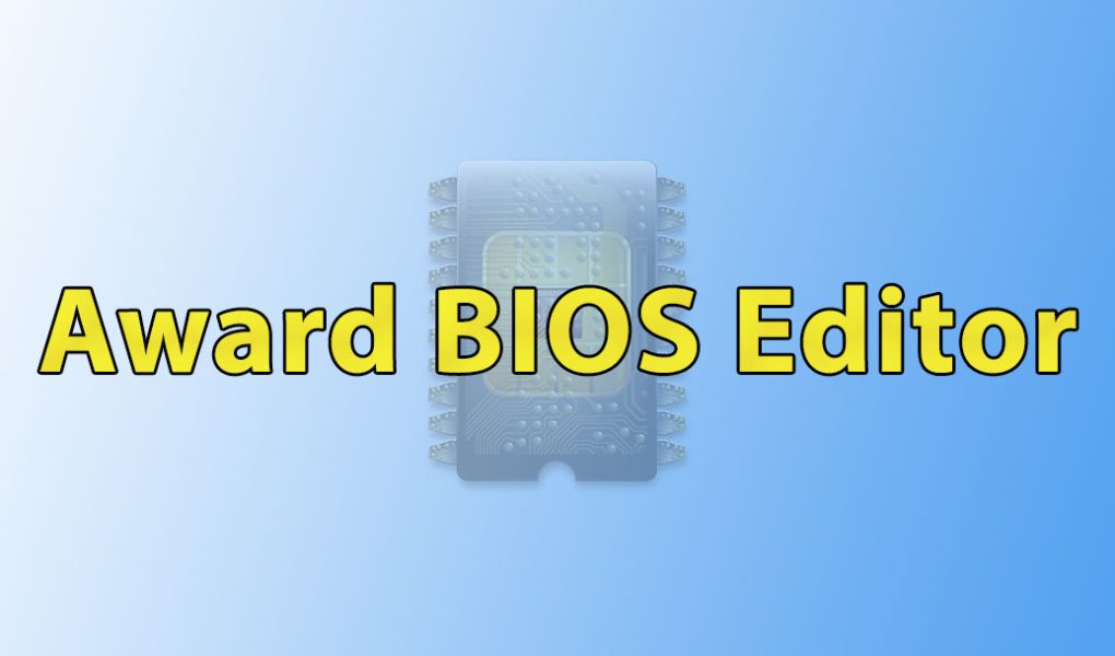 Award BIOS Editor