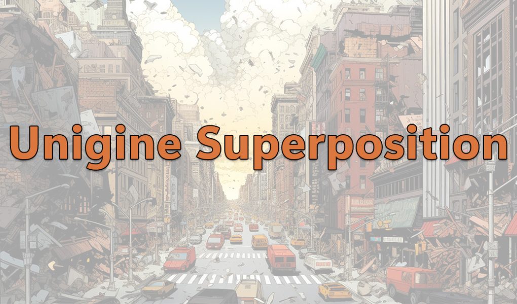 Unigine Superposition Benchmark